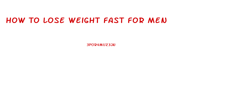 How To Lose Weight Fast For Men