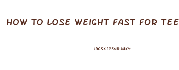 How To Lose Weight Fast For Teen Girls