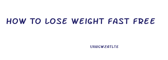 How To Lose Weight Fast Free
