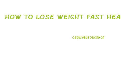 How To Lose Weight Fast Healthily