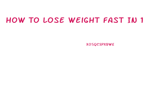 How To Lose Weight Fast In 1 Week