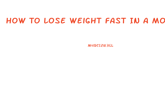 How To Lose Weight Fast In A Month