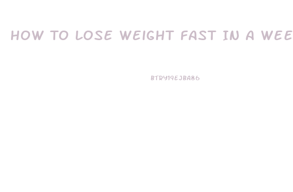 How To Lose Weight Fast In A Week With Exercise