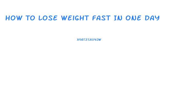 How To Lose Weight Fast In One Day