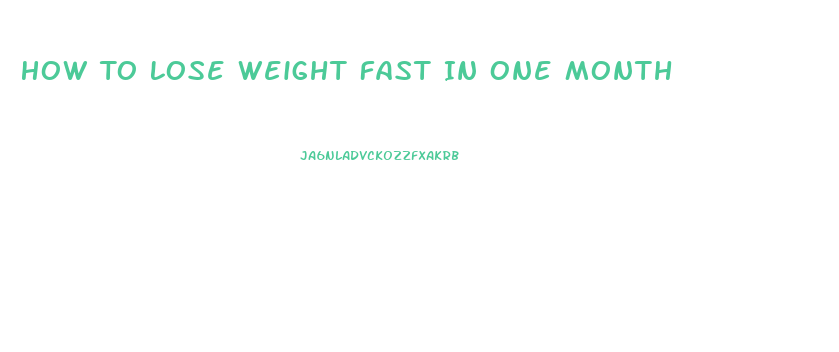 How To Lose Weight Fast In One Month