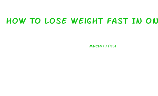 How To Lose Weight Fast In One Month