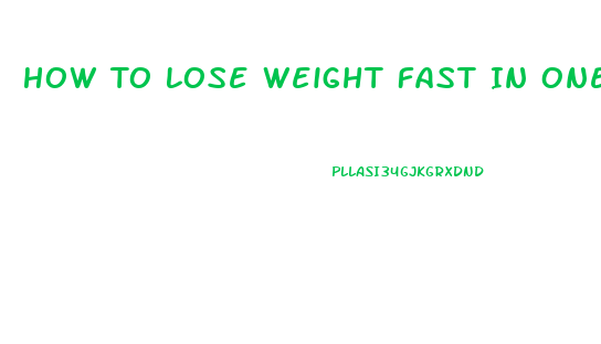 How To Lose Weight Fast In One Month