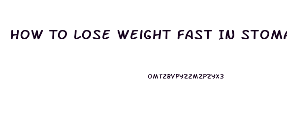 How To Lose Weight Fast In Stomach