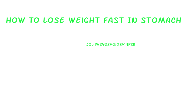 How To Lose Weight Fast In Stomach