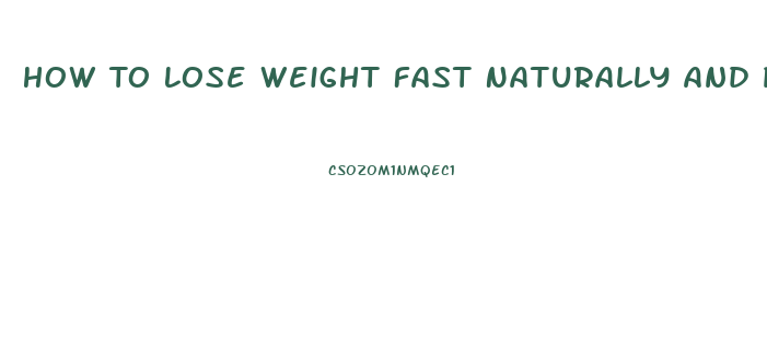 How To Lose Weight Fast Naturally And Permanently