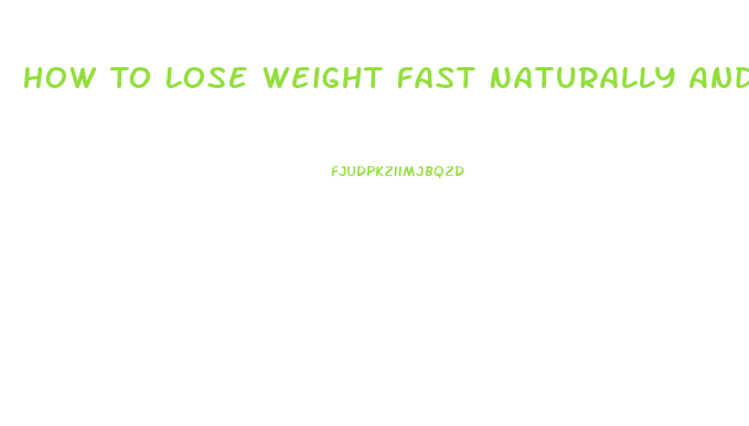 How To Lose Weight Fast Naturally And Permanently