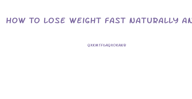 How To Lose Weight Fast Naturally And Permanently