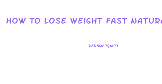 How To Lose Weight Fast Naturally In 10 Days