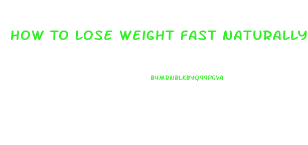 How To Lose Weight Fast Naturally With Home Remedies