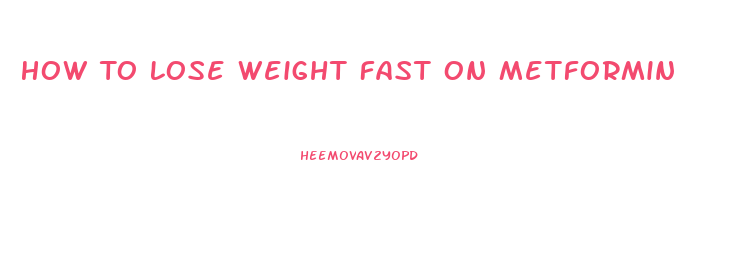 How To Lose Weight Fast On Metformin