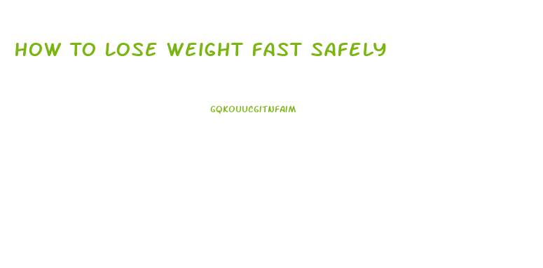 How To Lose Weight Fast Safely