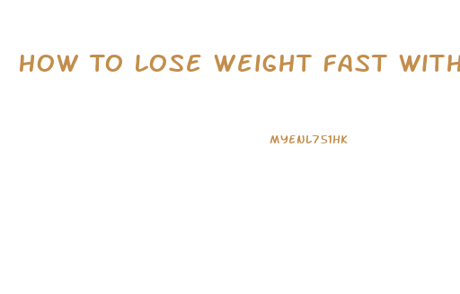 How To Lose Weight Fast With Garcinia Cambogia