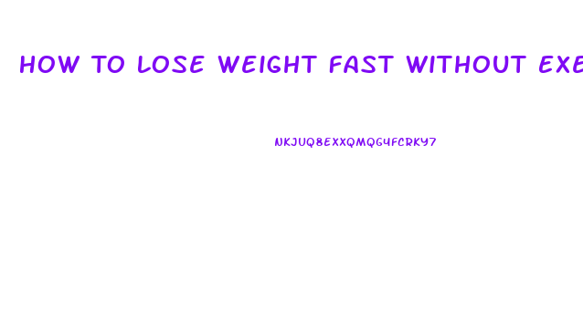 How To Lose Weight Fast Without Exercise In A Week