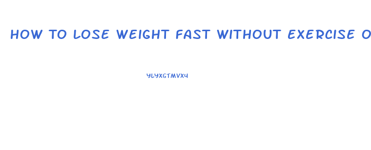 How To Lose Weight Fast Without Exercise Or Pills For Free