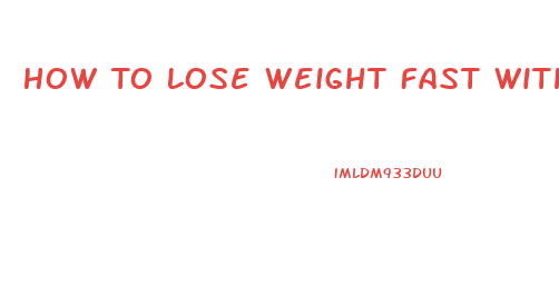 How To Lose Weight Fast Without Exercise Yahoo Answers