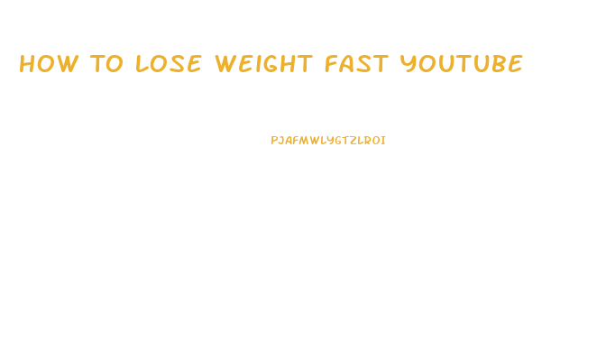 How To Lose Weight Fast Youtube