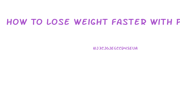 How To Lose Weight Faster With Pcos