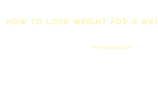 How To Lose Weight For A Weigh In