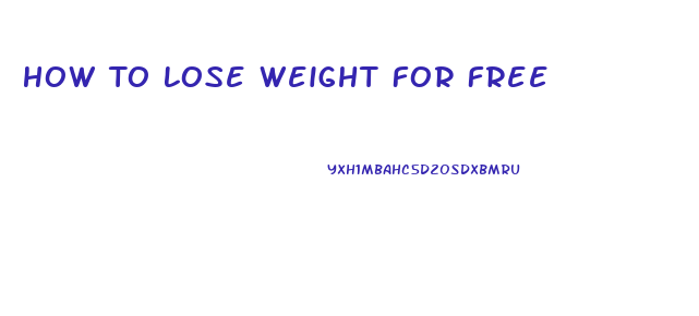 How To Lose Weight For Free