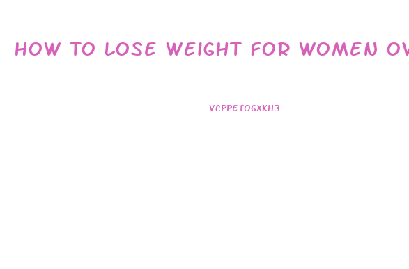 How To Lose Weight For Women Over 40