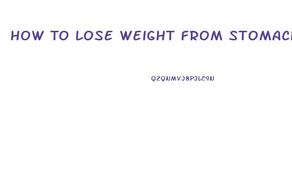 How To Lose Weight From Stomach