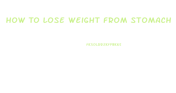 How To Lose Weight From Stomach