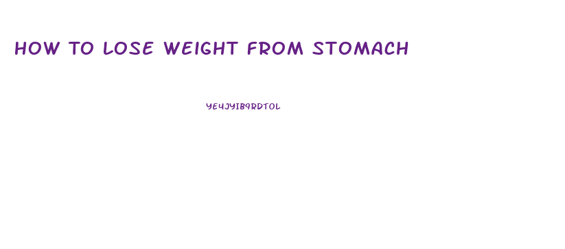 How To Lose Weight From Stomach