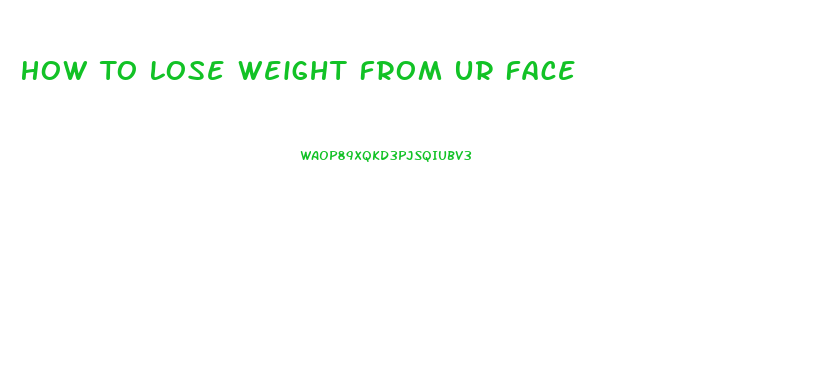 How To Lose Weight From Ur Face