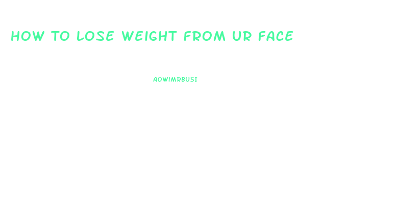 How To Lose Weight From Ur Face
