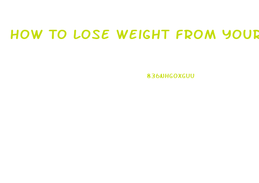 How To Lose Weight From Your Hips