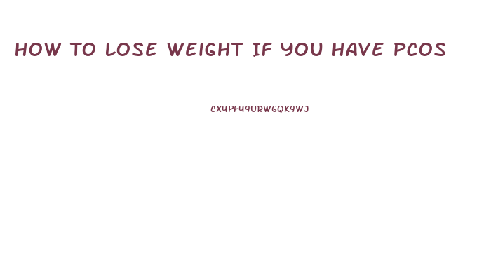 How To Lose Weight If You Have Pcos