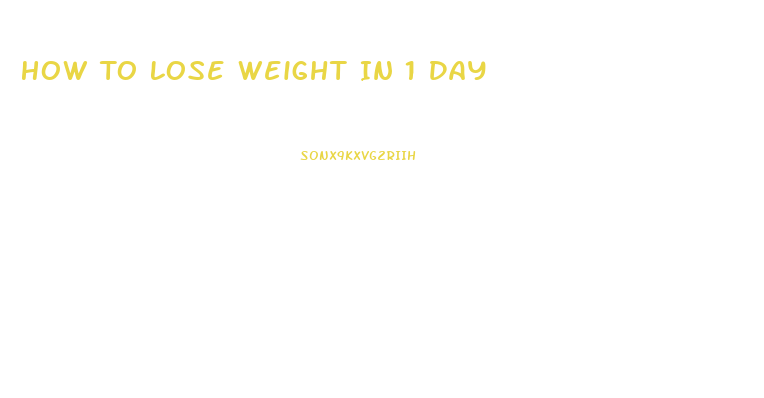 How To Lose Weight In 1 Day