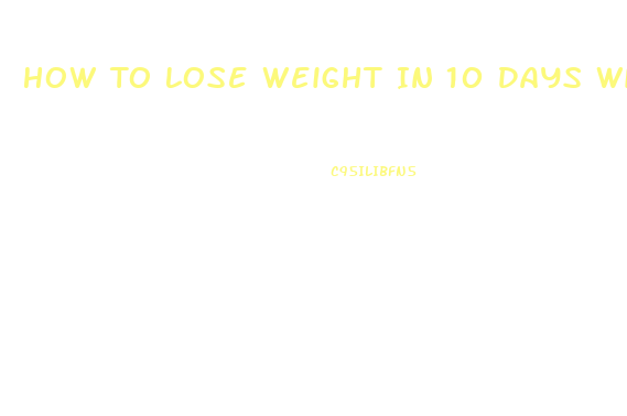 How To Lose Weight In 10 Days With Exercise