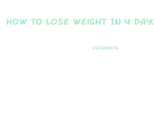 How To Lose Weight In 4 Days With Water