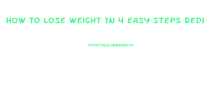 How To Lose Weight In 4 Easy Steps Reddit
