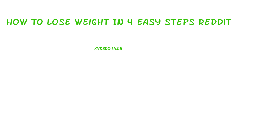 How To Lose Weight In 4 Easy Steps Reddit
