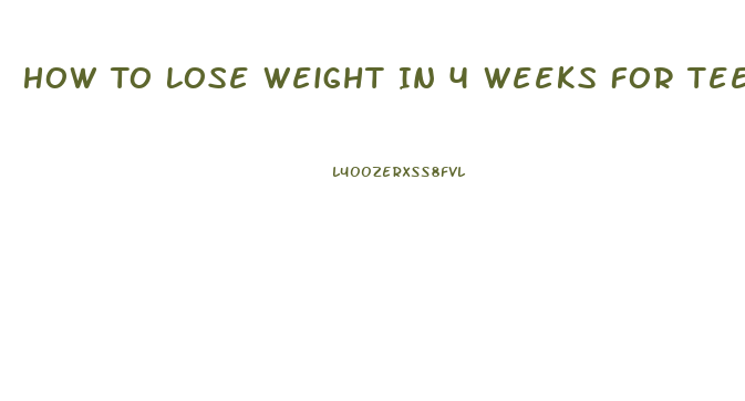 How To Lose Weight In 4 Weeks For Teenagers