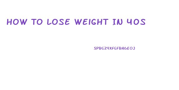 How To Lose Weight In 40s