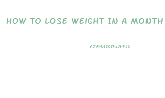 How To Lose Weight In A Month For Teenagers