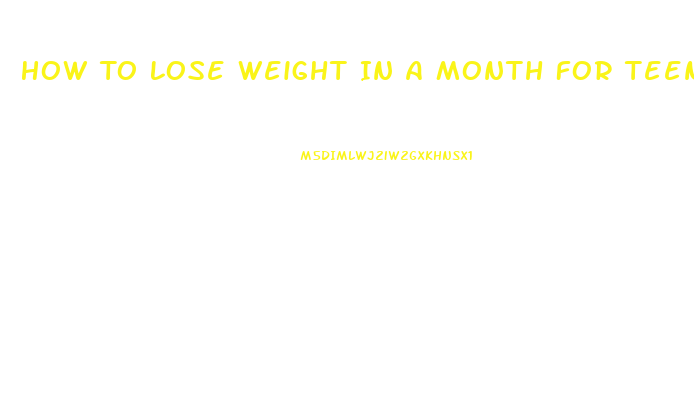 How To Lose Weight In A Month For Teenagers