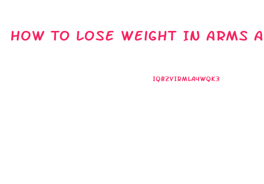 How To Lose Weight In Arms And Stomach