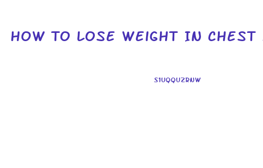 How To Lose Weight In Chest Male