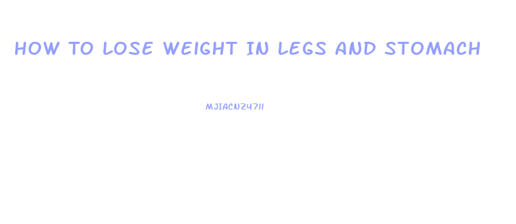 How To Lose Weight In Legs And Stomach