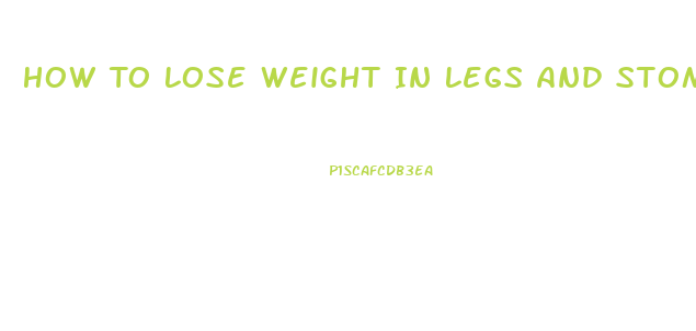 How To Lose Weight In Legs And Stomach