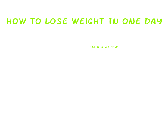 How To Lose Weight In One Day Without Exercise